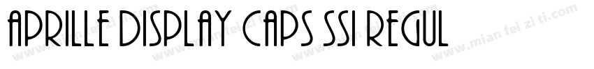 Aprille Display Caps SSi Regular字体转换
